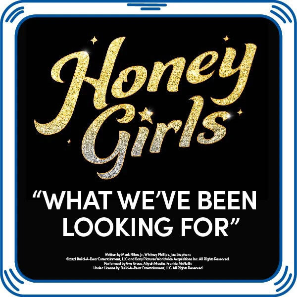 Honey Girls "What We've Been Looking For" Song for Stuffed Animals | Build-A-Bear® - US 5349