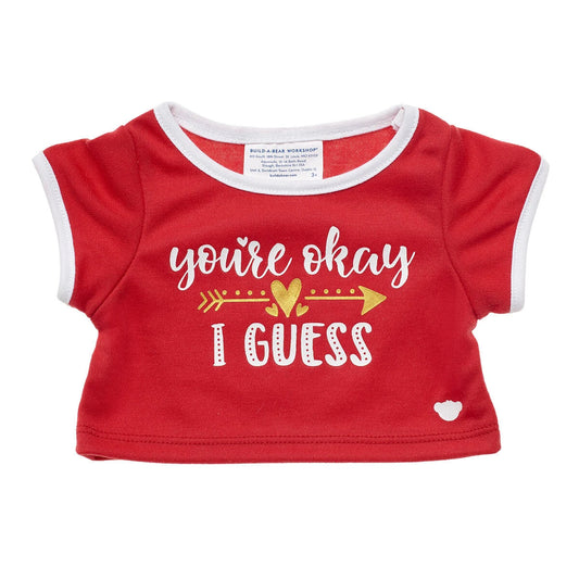"You're Okay I Guess" T-Shirt | Shop at Build-A-Bear® - US 0663